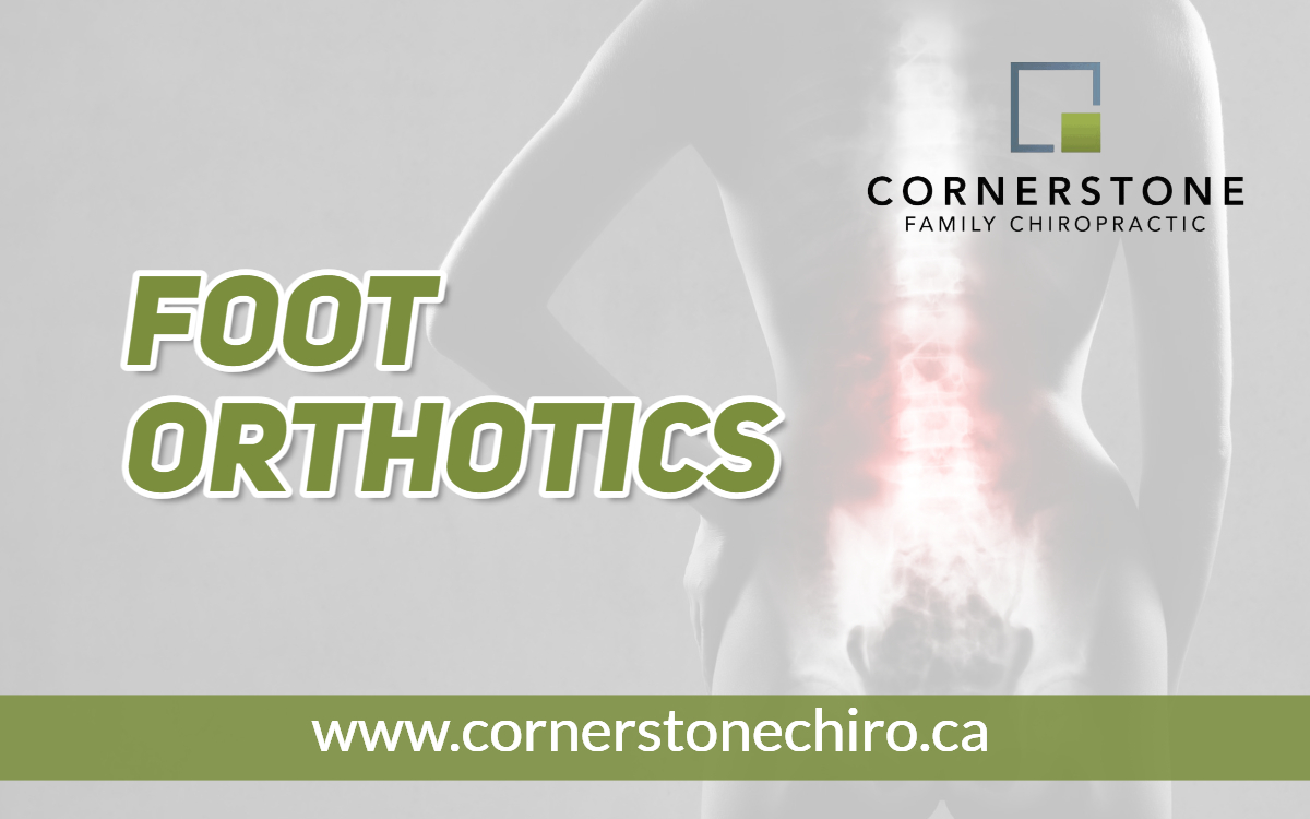 Foot Orthotics Winnipeg Services Cornerstone Chiro